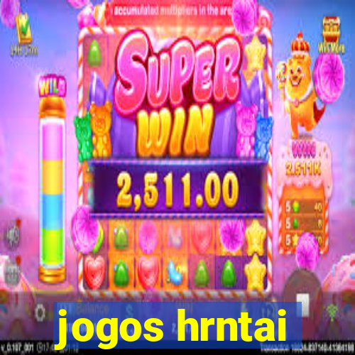 jogos hrntai